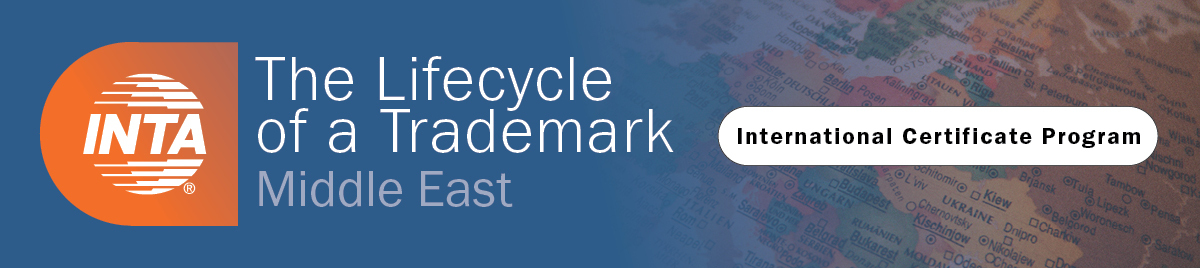 International Certificate Course: The Lifecycle of a Trademark - Middle East