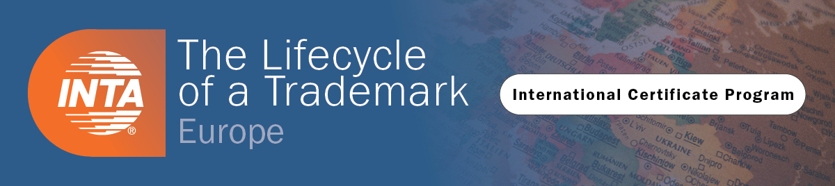 International Certificate Course: The Lifecycle of a Trademark - Europe
